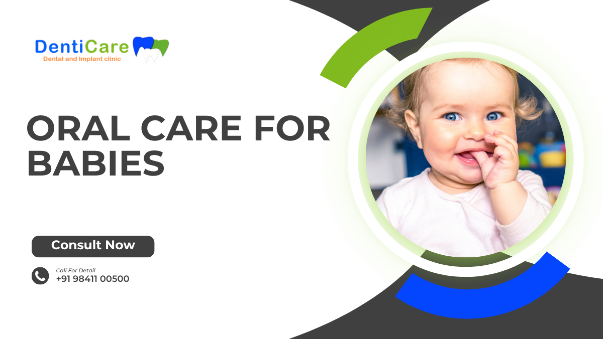 ORAL CARE FOR BABIES