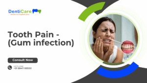 Tooth Pain - Chapter 3 ( Gum infection)