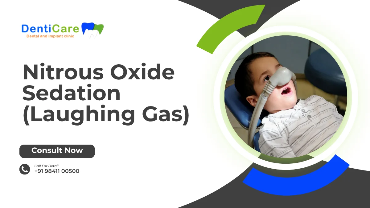 Nitrous Oxide Sedation( Laughing Gas)
