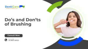 Do’s and Don’ts of Brushing