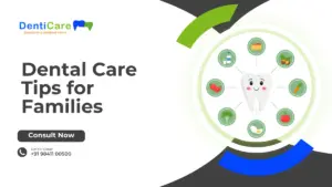 Dental Care Tips for Families