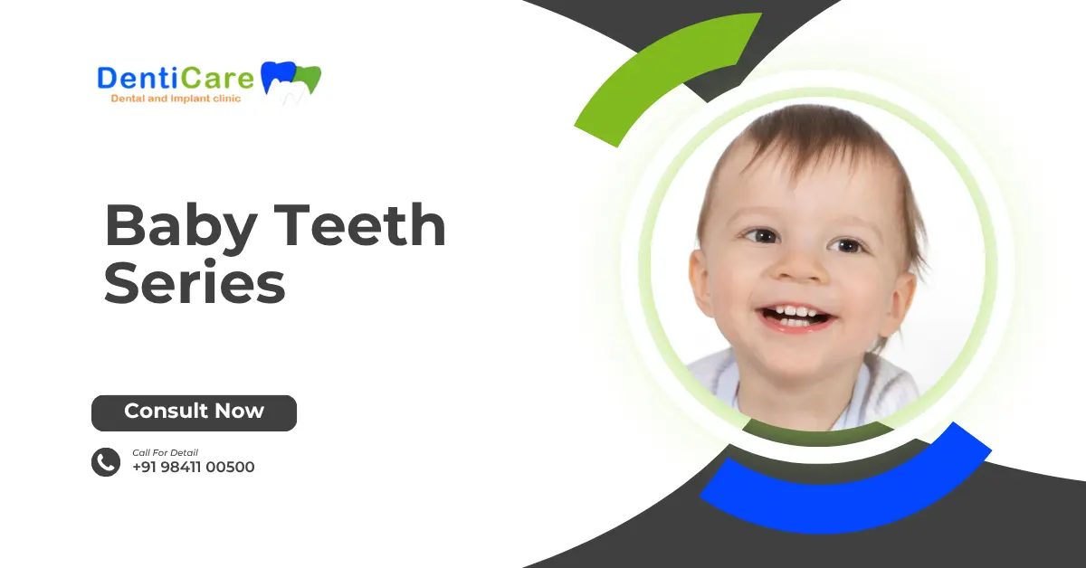 Chapter - 9 Baby Teeth Series