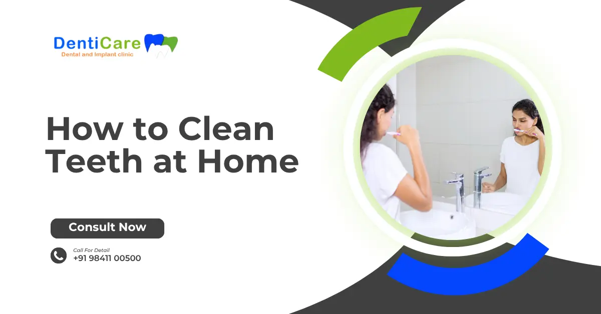 How to Clean Teeth at Home