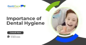 Importance of Dental Hygiene