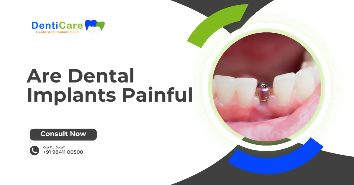 Are Dental Implants Painful