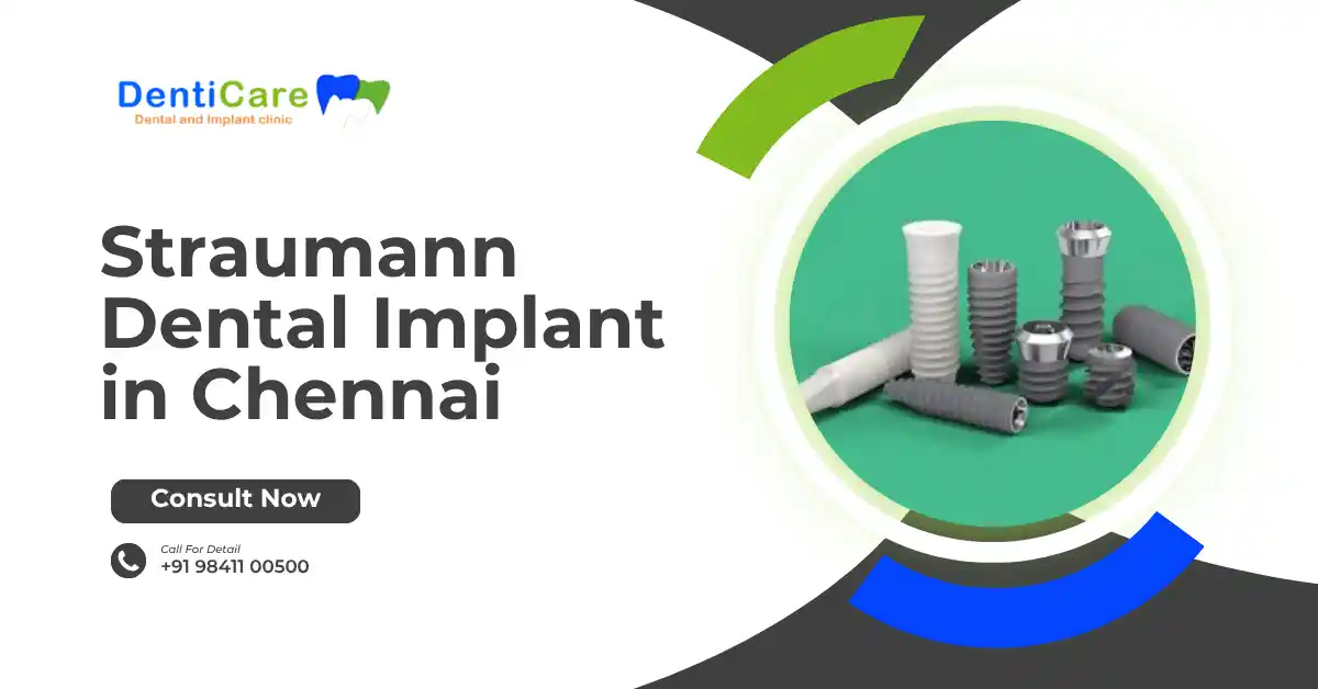 Straumann Dental Implant in Chennai